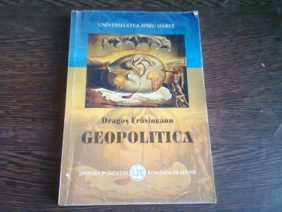 GEOPOLITICA - DRAGOS FRASINEANU foto