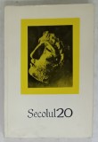 SECOLUL 20 , REVISTA DE LITERATURA UNIVERSALA EDITATA DE UNIUNEA SCRIITORILOR DIN R.S.R. , NR. 2, 1973
