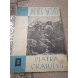 E. Munții Noștri piatra craiului