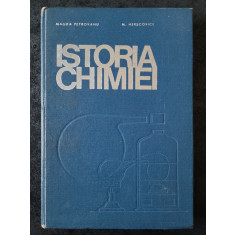 Magda Petrovanu - Istoria chimiei (1967, editie cartonata)