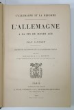 L &#039; ALLEMAGNE A LA FIN DU MOYEN AGE par JEAN JANSSEN , 1887