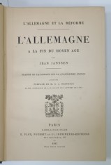 L &#039; ALLEMAGNE A LA FIN DU MOYEN AGE par JEAN JANSSEN , 1887