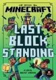 Minecraft: Last Block Standing | Nick Eliopulos, Egmont Books Ltd