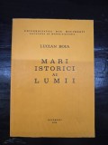 Mari istorici ai lumii - Lucian Boia
