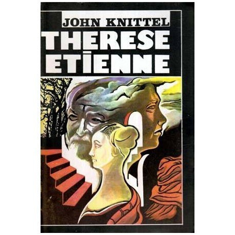 John Knittel - Therese Etienne - roman - 116101