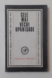 Cele Mai Vechi Upanisade - Biblioteca Orientalis (Coperti Cartonate) NECITITA