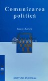 Comunicarea politica - 2002 - Jacques Gerstle (W42)