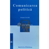 Comunicarea politica - 2002 - Jacques Gerstle (W42)