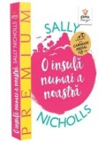 Cumpara ieftin O insula numai a noastra/Sally Nicholls