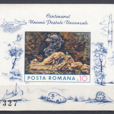 ROMANIA1974 LP 849 CENTENARUL UNIUNII POSTALE UNIVERSALE UPU BLOC NEDANTELAT MNH