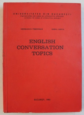 ENGLISH CONVERSATION TOPICS by GEORGIANA FARNOAGA and DOIAN LECCA , 1983 foto