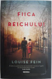 Fiica Reichului &ndash; Louise Fein