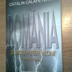 Romania si "micile puteri" vecine (1940-1944) - Catalin Calafeteanu (2011)