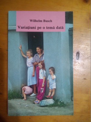 Variatiuni pe o tema data-Wilhelm Busch foto