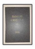 IMNURI CRESTINE (2006)