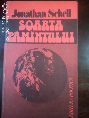 Soarta pamantului-Jonathan Schell foto