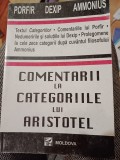 Porfir, Dexip, Ammonius - Comentarii la Categoriile lui Aristotel