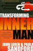 Transforming the Inner Man: God&#039;s Powerful Principles for Inner Healing and Lasting Life Change