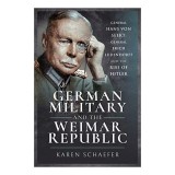 German Military and the Weimar Republic