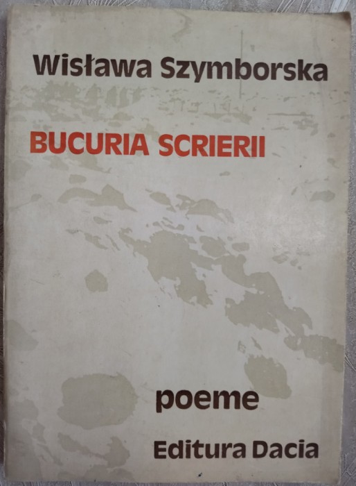 WISLAWA SZYMBORSKA-BUCURIA SCRIERII/VERSURI1977/tr.NICOLAE MARES/desene BUGNARIU