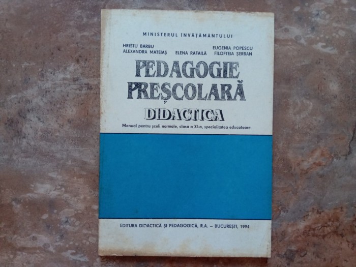 Pedagogie scolara didactica - Manual clasa a XI-a - Hristu Barbu, 1994