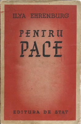 AS - EHRENBURG ILYA - PENTRU PACE foto