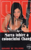 Gerard de Villiers - SAS: Marea iubire a colonelului Chang