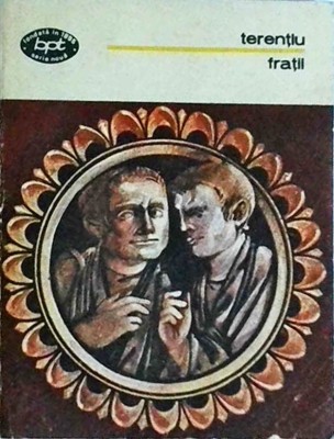 Terentiu - Fratii. Teatru, volumul 2 foto
