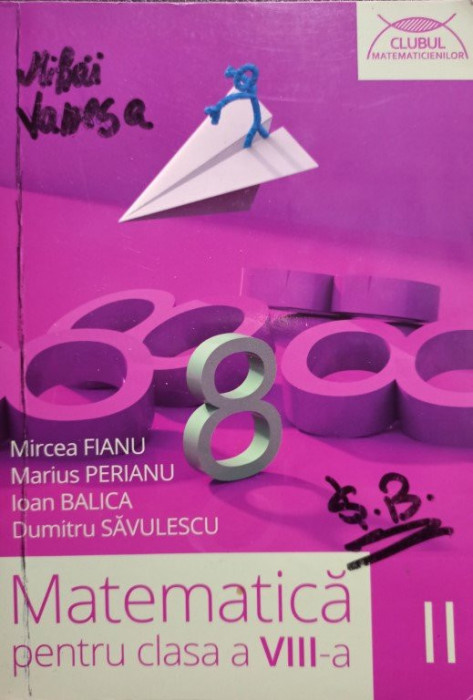 Mircea Fianu - Matematica pentru clasa a VIII-a (2014)