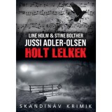 Holt lelkek - Jussi Adler-Olsen