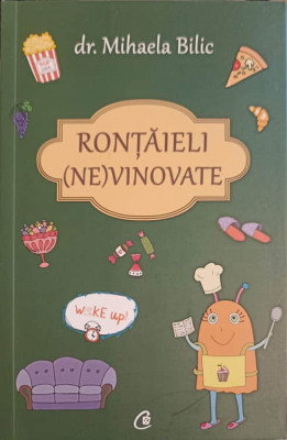 RONTAIELI (NE)VINOVATE-DR. MIHAELA BILIC foto