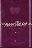 Cumpara ieftin Biserica Ortodoxa Romana: In Trecut Si Astazi - Editura Institutului Biblic, Bucuresti 1979, Carte Crestinism