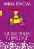 Exerciţiile formative ale mamei &bdquo;leneșe&rdquo;