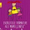 Exerciţiile formative ale mamei &bdquo;leneșe&rdquo;