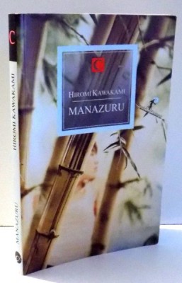 MANAZURU de HIROMI KAWAKAMI , 2012 foto
