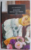 Romante pentru mai tarziu - Ion Minulescu - Carte Poezie Beletristica