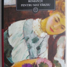 Romante pentru mai tarziu – Ion Minulescu