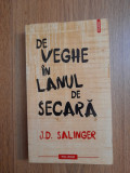 De veghe in lanul de secara - J. D. Salinger, Polirom, 2011