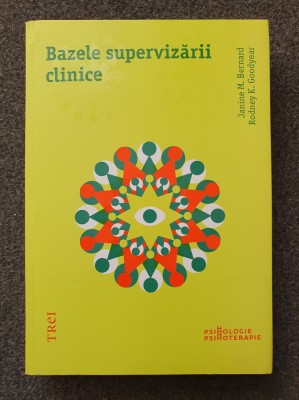 BAZELE SUPERVIZARII CLINICE - Bernard, Goodyear foto