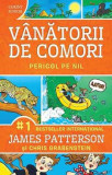 Cumpara ieftin Vanatorii De Comori Vol. 2 Pericol Pe Nil 2020, James Patterson - Editura Corint