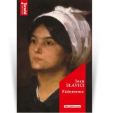 Cumpara ieftin Padureanca - Ioan Slavici, Editura Hoffman, Roman Clasici Romantice, Beletristica
