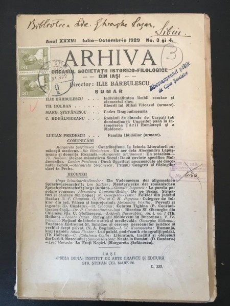 Arhiva - Organul Societatii Istorico-Filologice Anul XXXVI Iulie-Octombrie 1929 No. 3 si 4