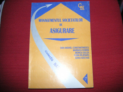 Managementul societatilor de asigurare - Dan Anghel Constantinescu foto