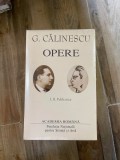 George Calinescu - Opere, volumele 1 si 2 (Academia Romana)