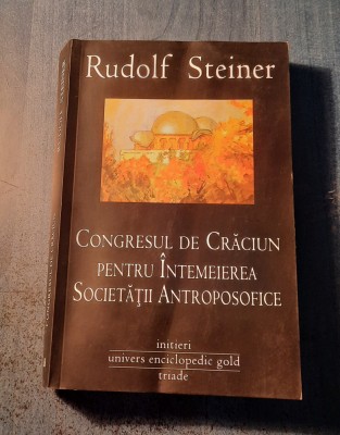 Congresul de Craciun pt. intemeierea societatii Antroposofice Rudolf Steiner foto
