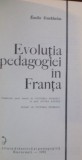 EVOLUTIA PEDAGOGIEI IN FRANTA de EMILE DURKHEIM , 1972