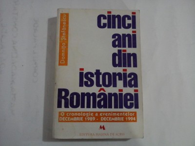 CINCI ANI DIN ISTORIA ROMANIEI - DOMNITA STEFANESCU foto