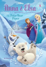 Anna &amp;amp; Elsa #5: The Polar Bear Piper (Disney Frozen) foto
