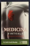 Medicina virtuala - Dr. Keith Scott - Mumby