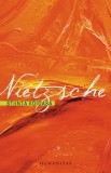 Stiinta voioasa/Friederich Nietzsche, Humanitas